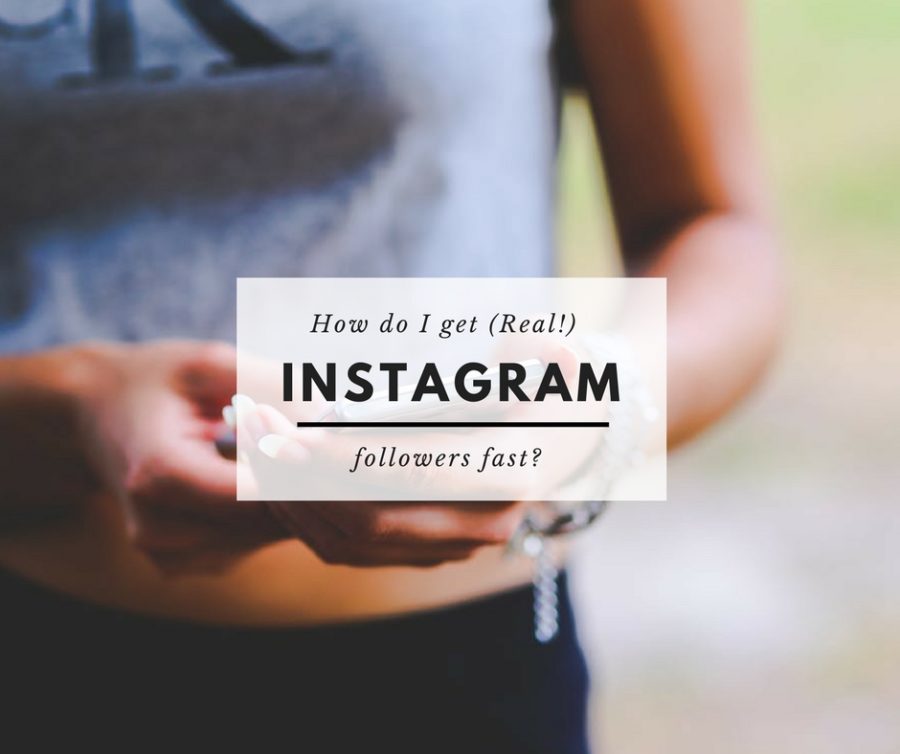 how do i get real instagram followers fast - how to get really fast followers on instagram