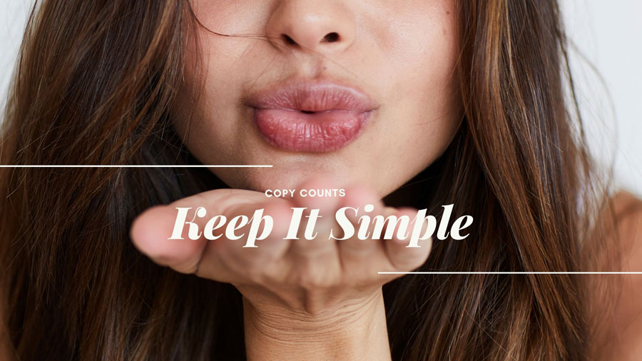 Copy Counts: Keep It Simple