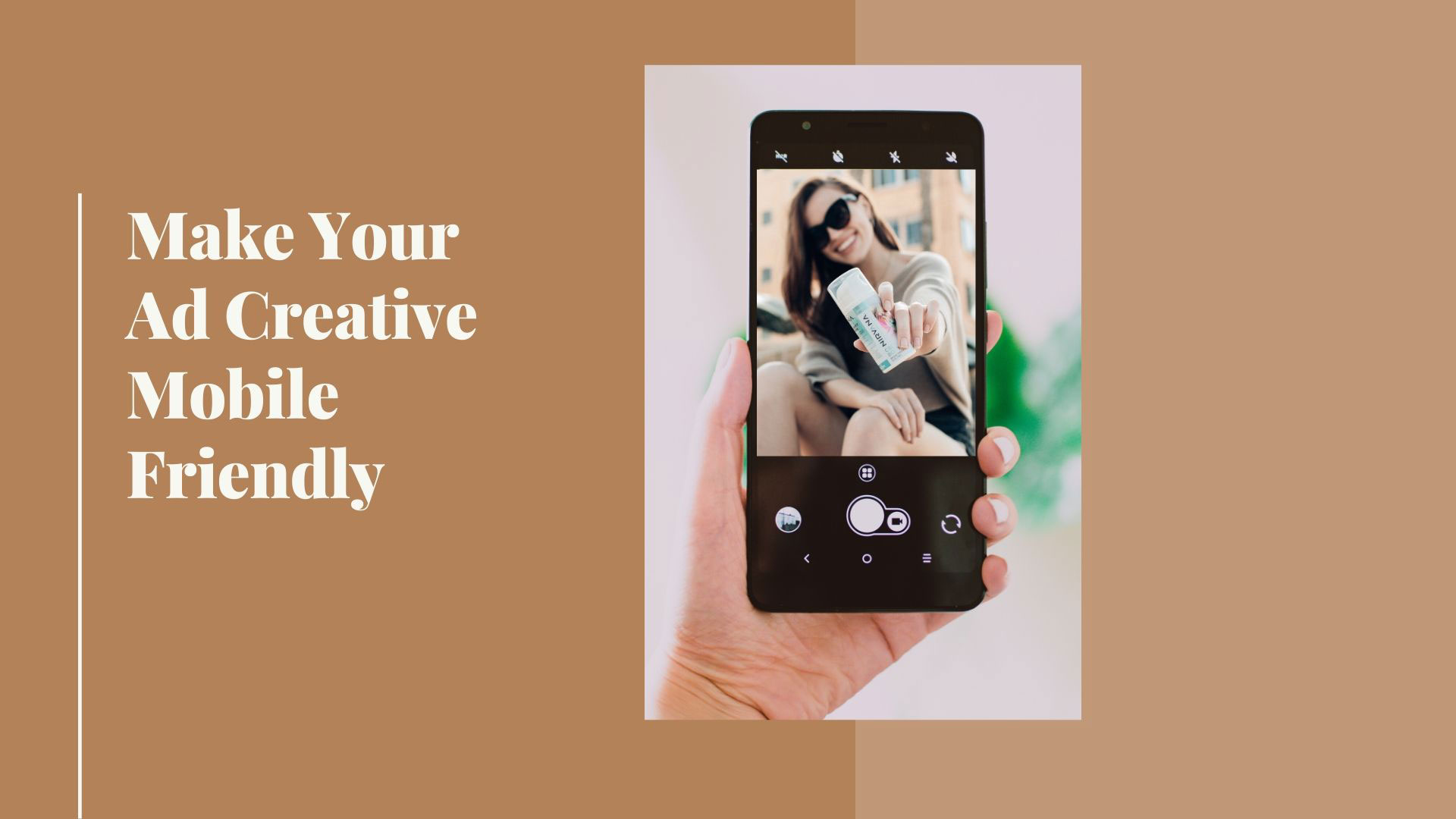 Make Your Ad Creative Mobile-Friendly