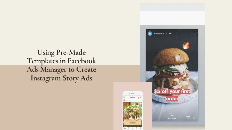 using pre-made templates in facebook ads manager to create instagram story ads