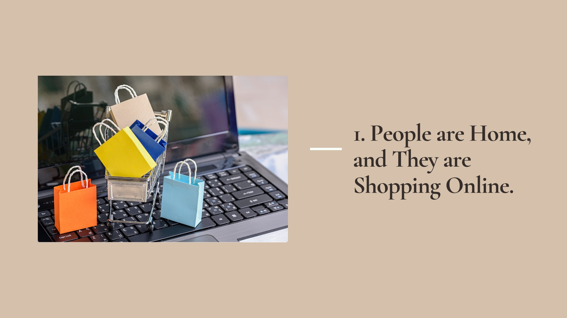 1. People are Home, and They are Shopping Online | 5 Tips for Digital Marketing During the Coronavirus Scare