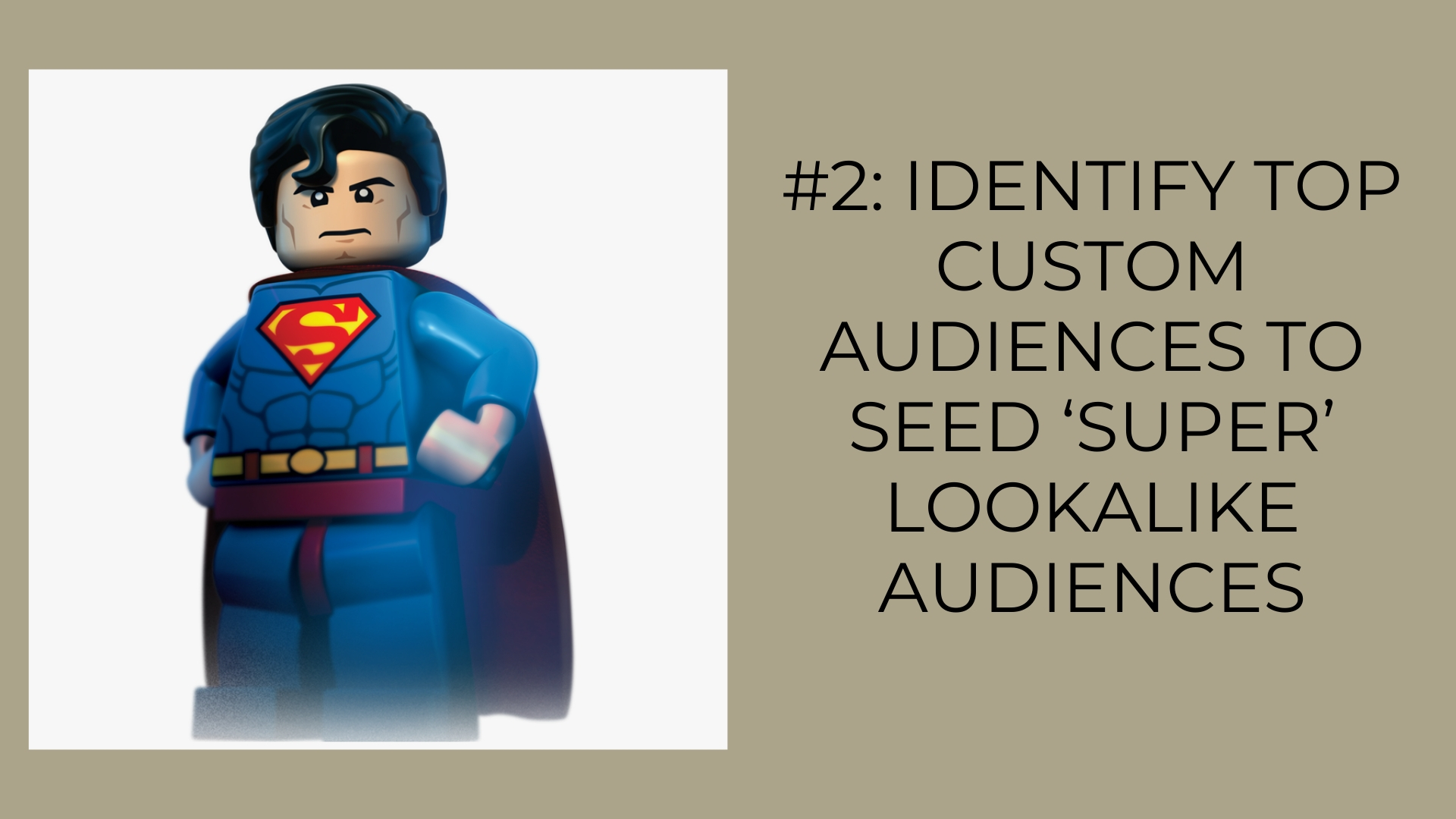 Identify Top Custom Audiences to Seed ‘Super’ Lookalike Audiences