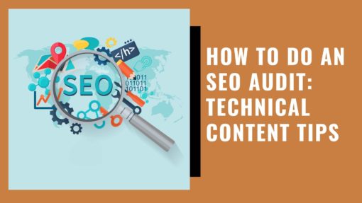 How to Do an SEO Audit Technical Content Tips