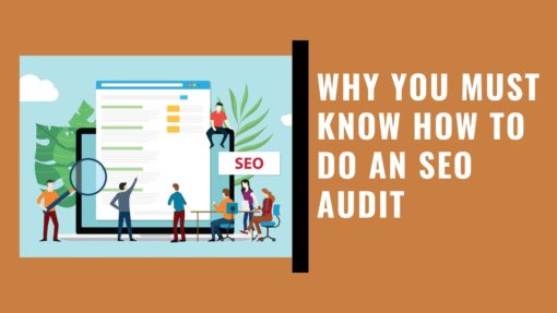 Why You Must Know How to Do an SEO Audit