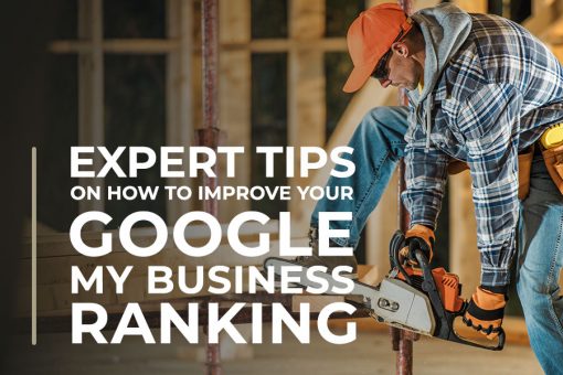 Expert Tips on How to Improve Your Google My Business Ranking
