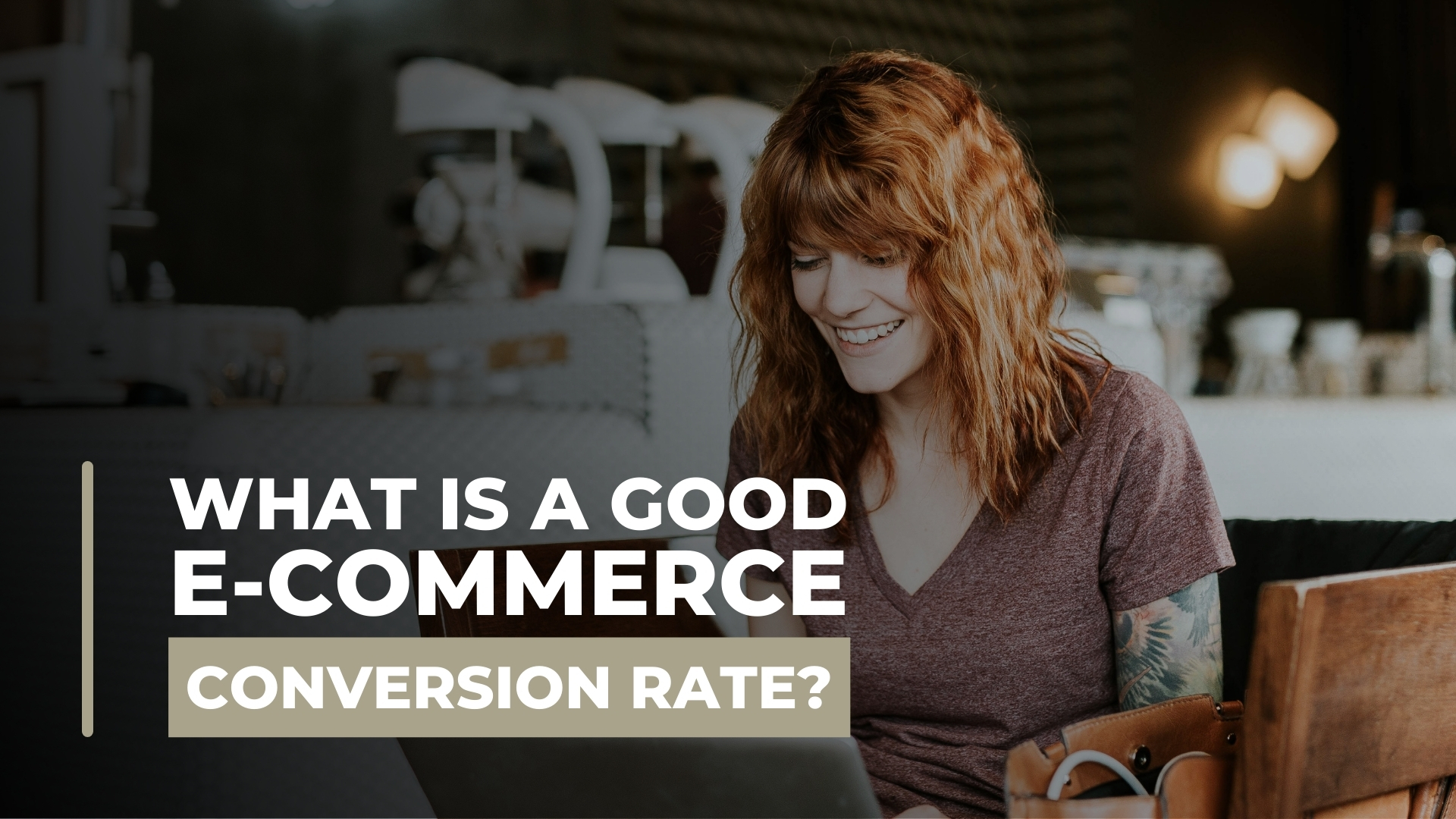 What-is-a-good-ecommerce-connversion-rate