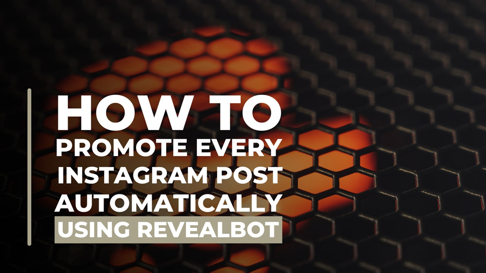 how-to-promote-every-instagram-post-automatically